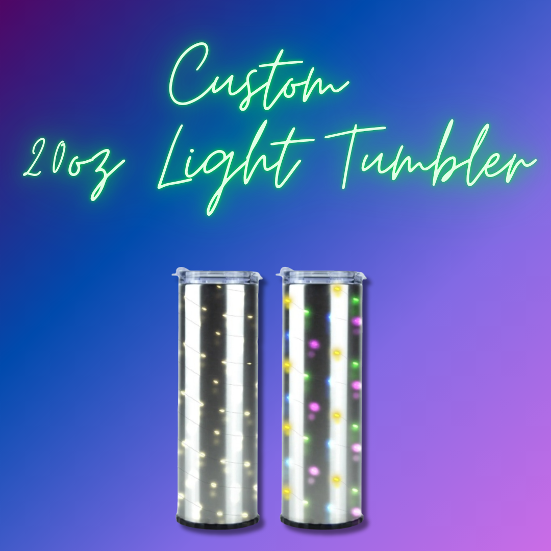 TUMBLER Custom 20 oz Skinny LIGHT CUP Epoxy